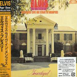 Elvis Presley : Recorded Live on Stage in Memphis